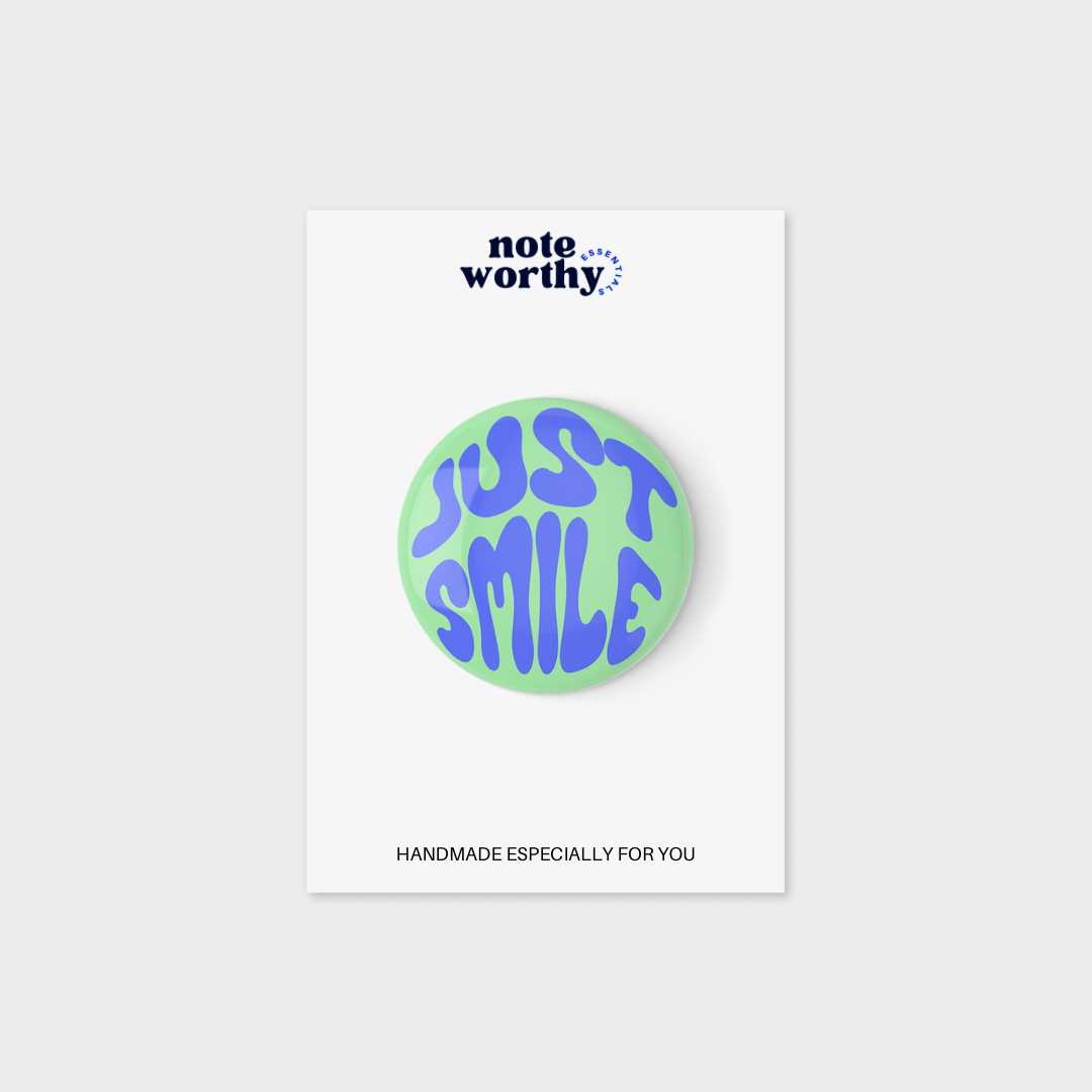 Just Smile Pin Button | Fun Buttons | Smile Button | Positivity Pins | Jacket Pin Button | Inspirational Button | Gift