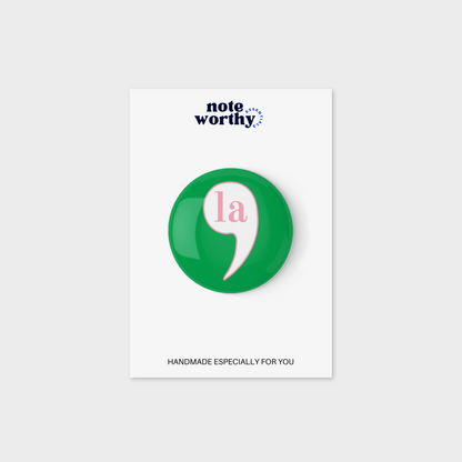 Comma La Button I  Kamala Harris 2024 Button | Pink and Green Sorority | Kamala Harris for President | Kamala 2024 | Democrat Pin | Kamala