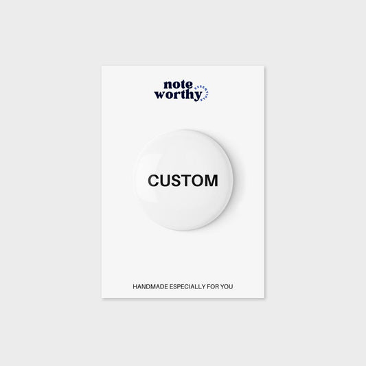 Custom Button | Design Your Own Button | Bachelorette Button | Birthday Button | Buy the Bride a Drink Button | Venmo Button | Photo Button